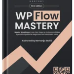 WP FlowMastery WordPress technical guide front cover view